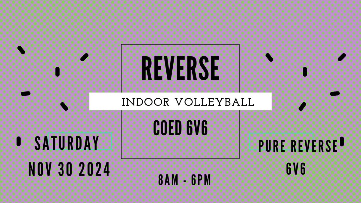 Pure Reverse 6v6 Volleyball Tournament 