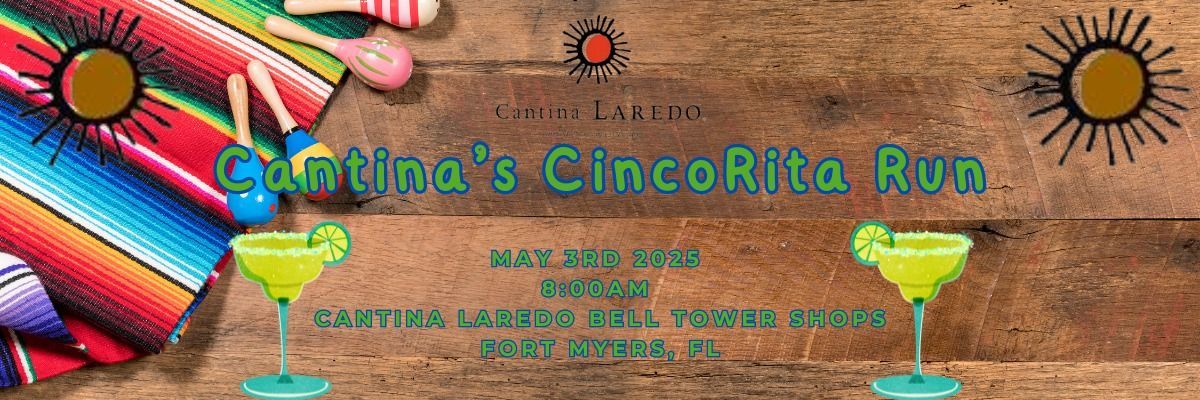 Cantina's CincoRita Run