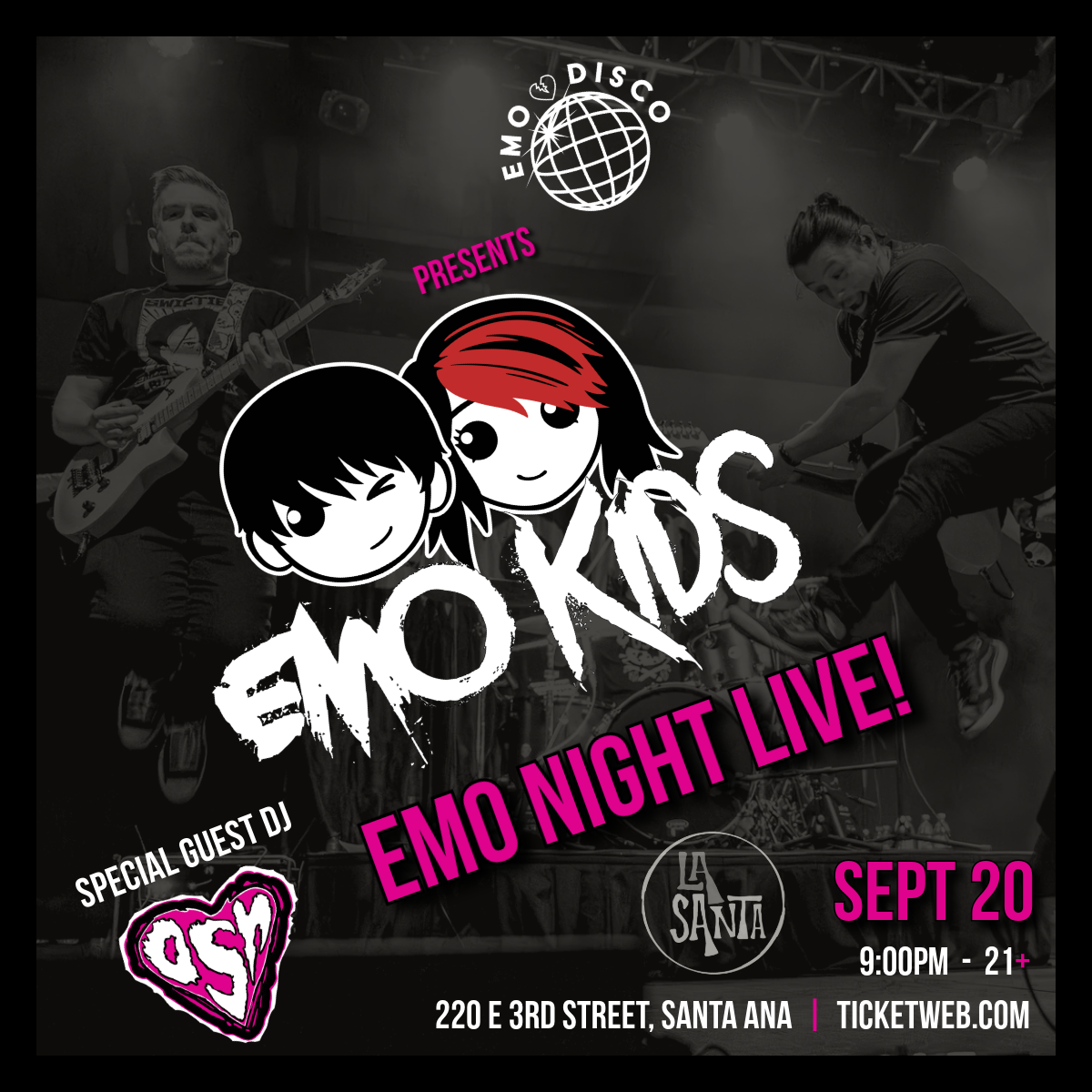 Emo Disco presents \ud83d\udc94 Emo Kids with special guest Dj oSH