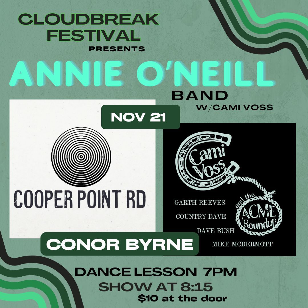  Annie O\u2019Neill band\/\/Cooper Point Road\/\/Cami Voss and the Acme Roundup