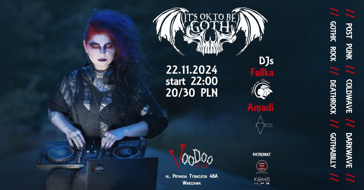 It's OK to be GOTH - vol. 8 \/\/ VooDoo Club \/\/ DJs: Fallka, Amadi