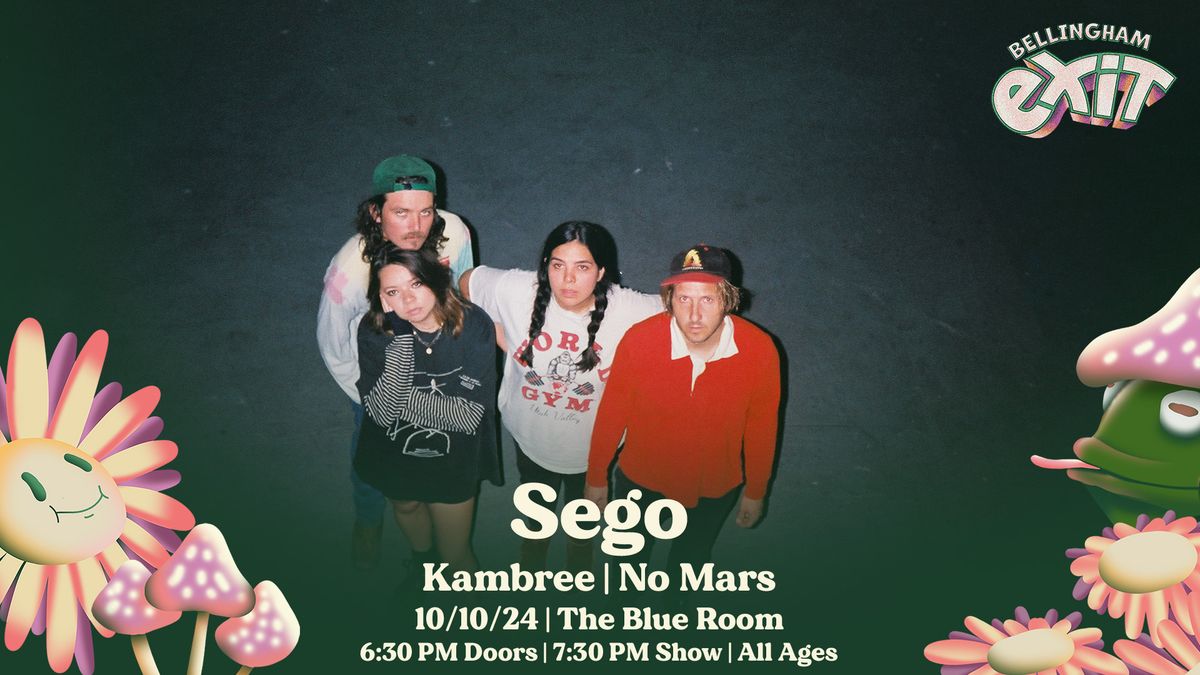 Bellingham Exit Festival Presents | Sego, Kambree, No Mars