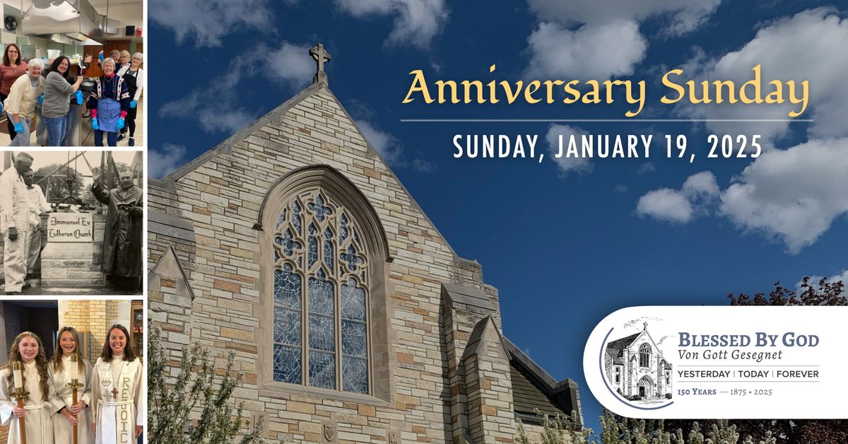 Immanuel's 150th Anniversary Sunday