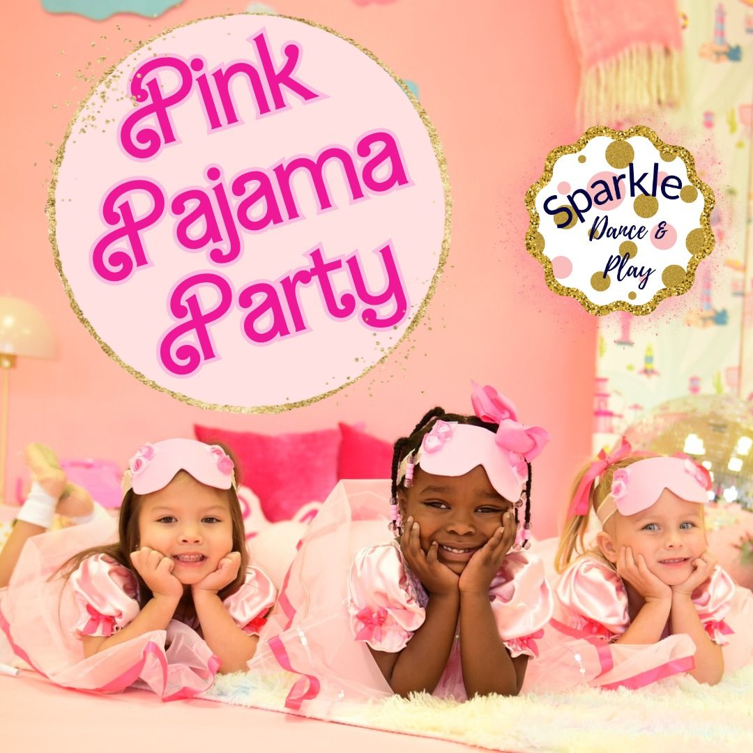 Pink Pajama Party