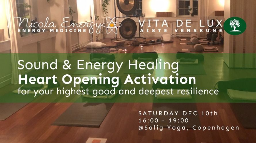 Energy & Sound Event: Heart Opening Activation