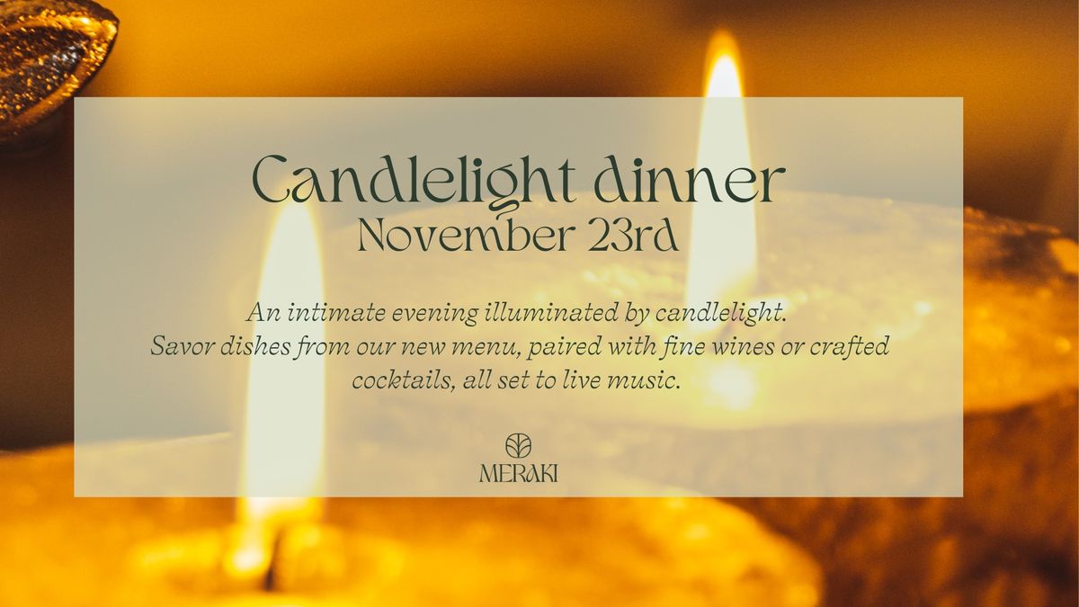 Candlelight Dinner at Meraki