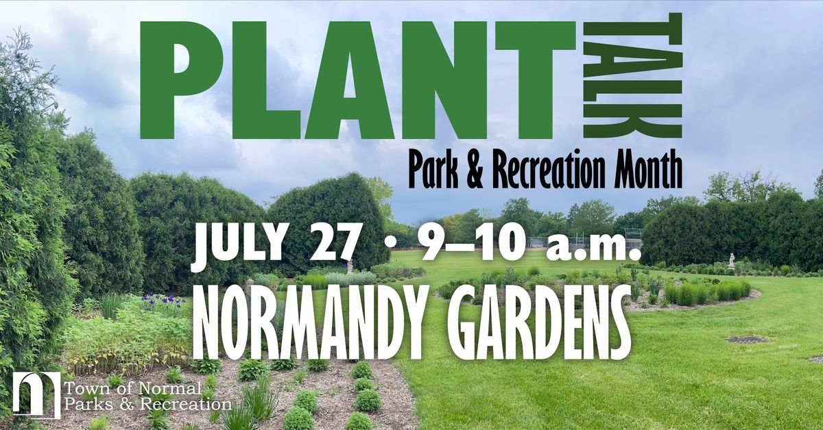 Plant Talk- Park & Recreation Month 