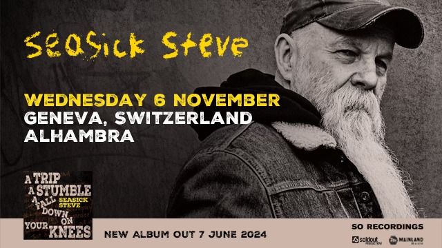 Seasick Steve \u2022 Alhambra, Gen\u00e8ve \u2022 6 novembre 2024