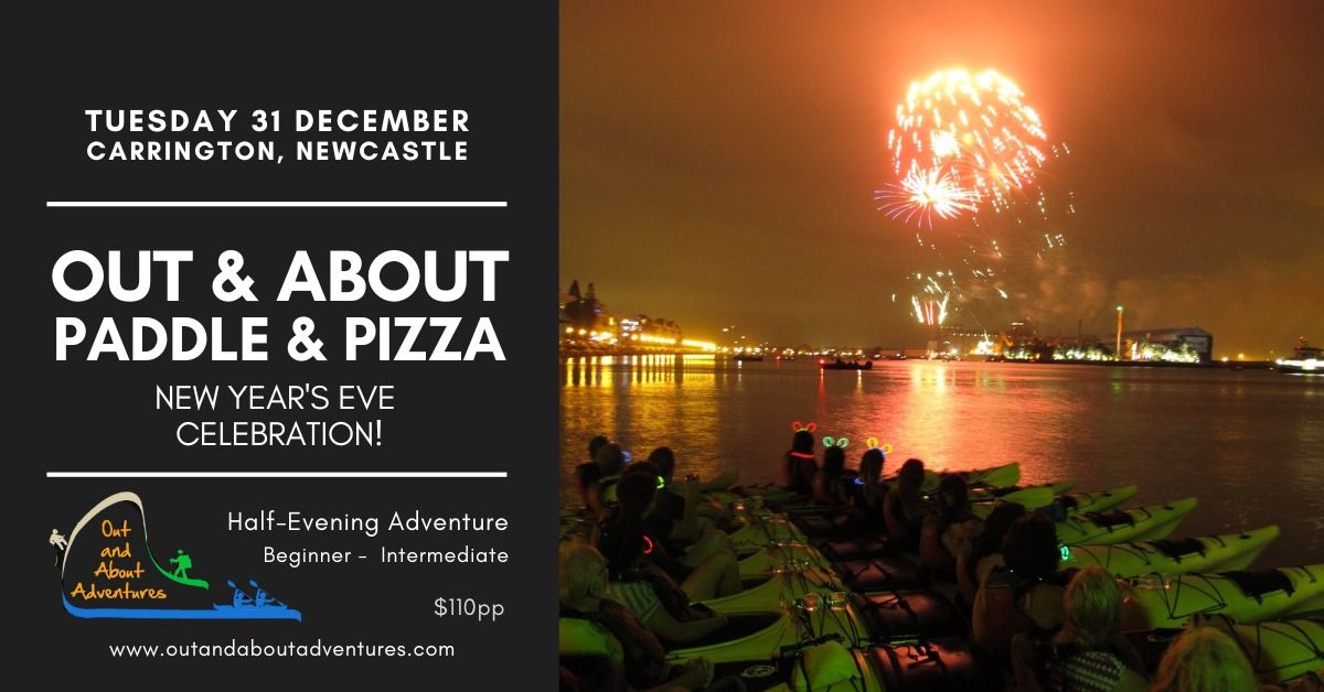 Out & About Paddle & Pizza - New Year's Eve