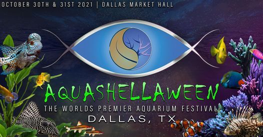 Aquashella - Dallas Aquarium Festival 2021
