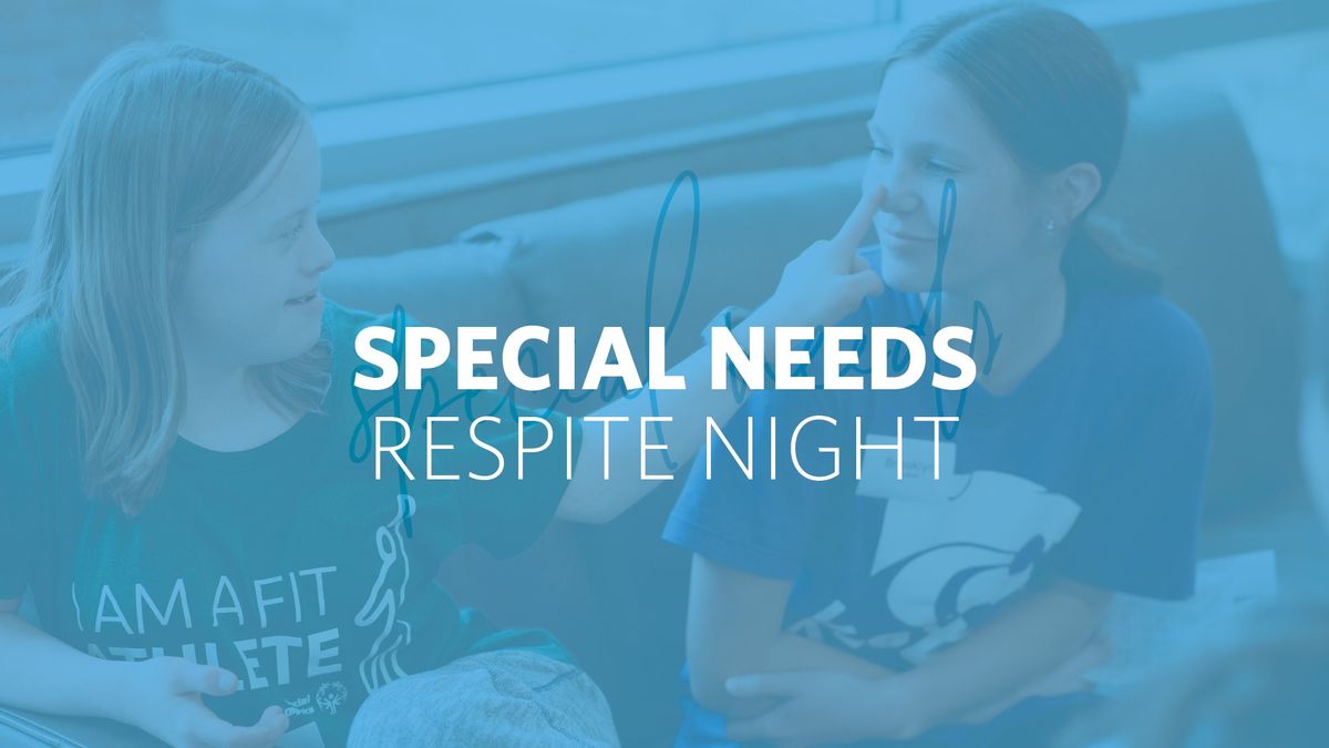 Special Needs Respite Night