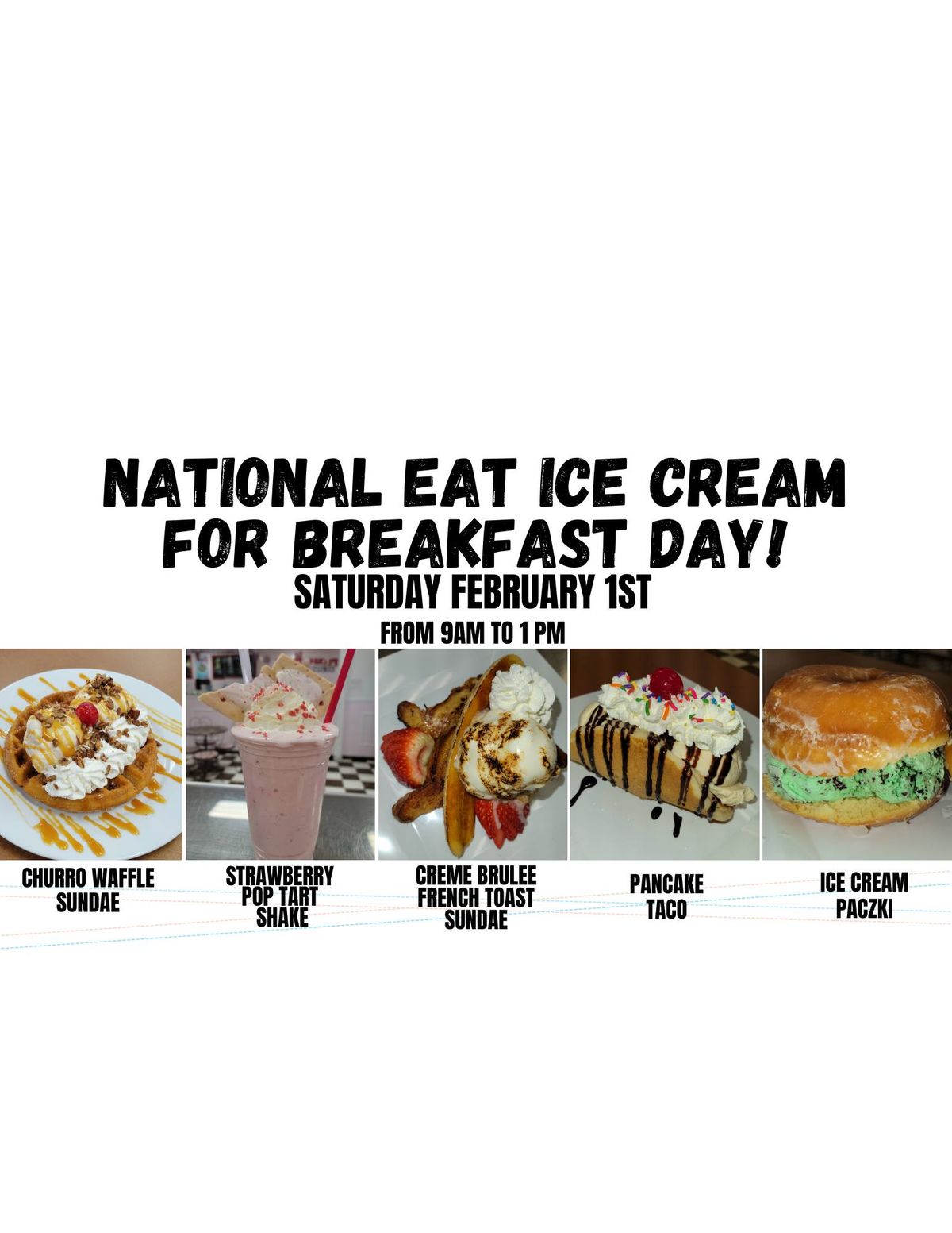 National Eat Ice Cream for Breakfast Day!