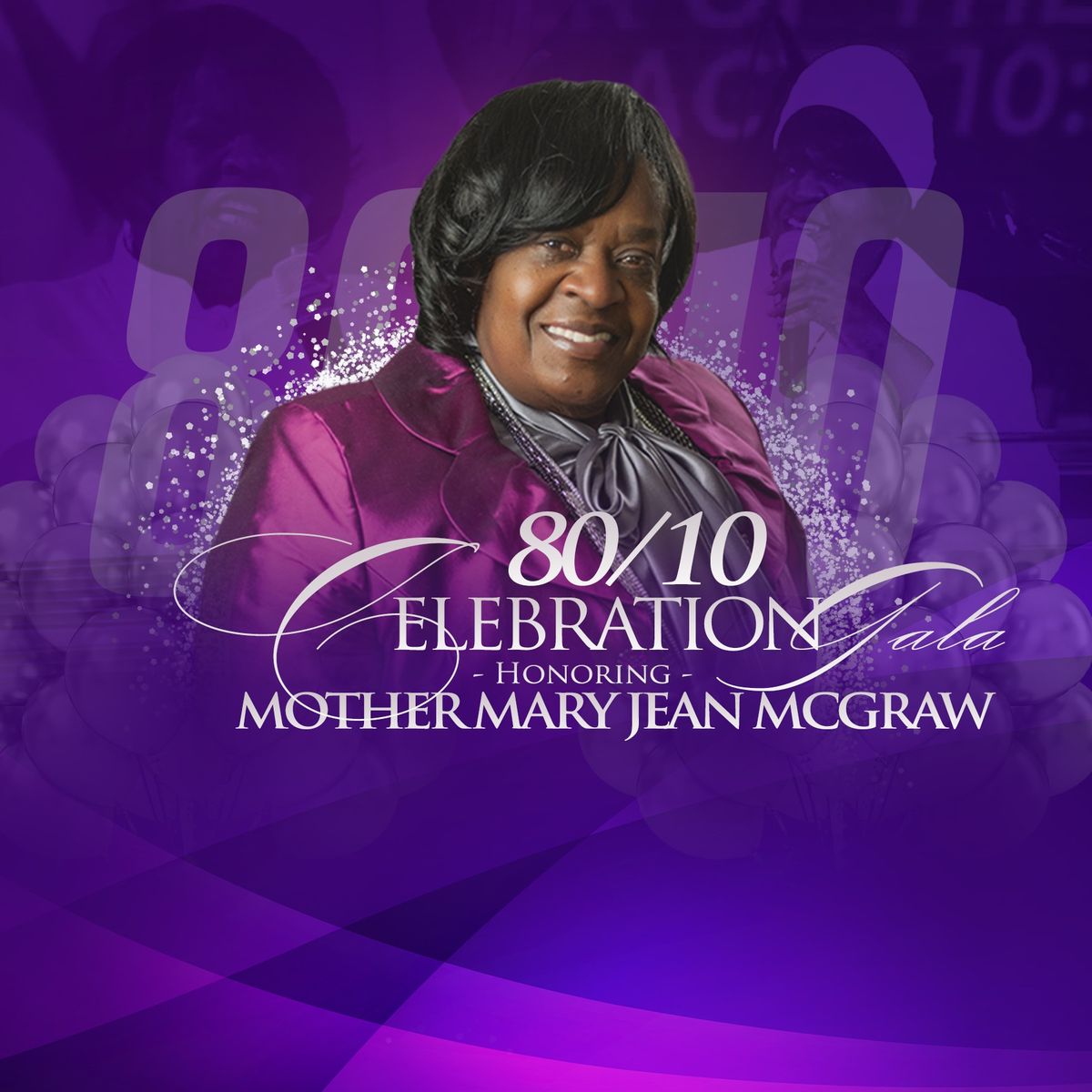 Mother McGraw\u2019s 80\/10 Gala