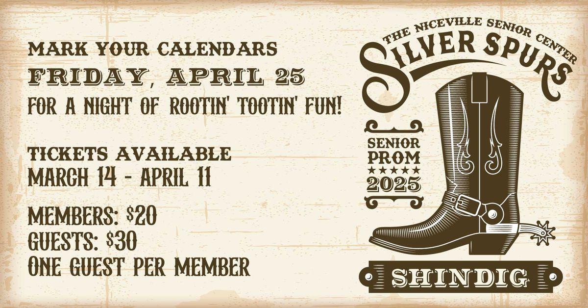 Silver Spurs Shindig - Niceville Senior Center Senior Prom 2025