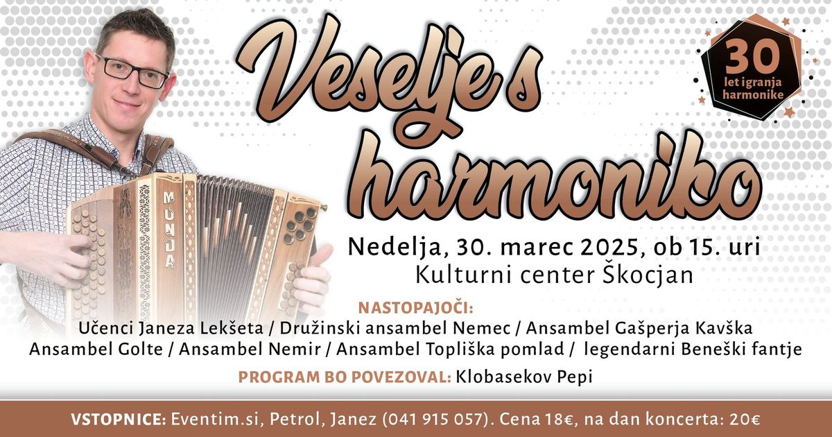 VESELJE S HARMONIKO - 30 LET