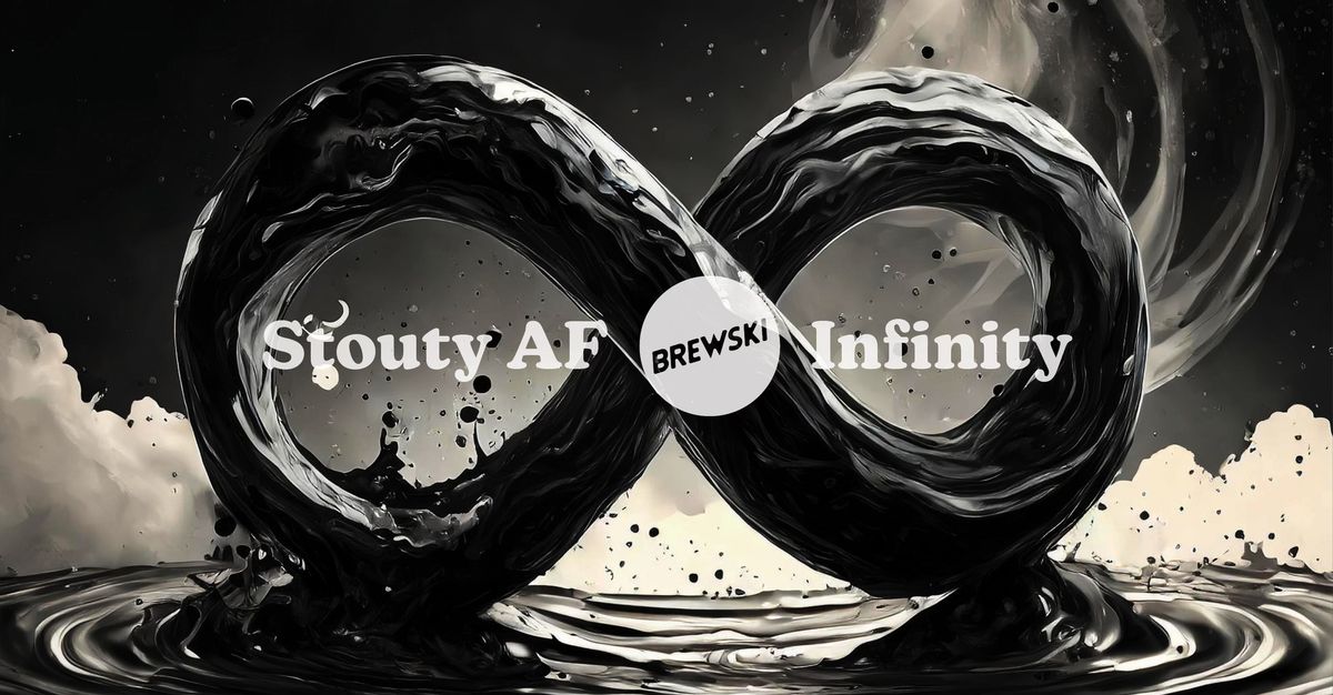 Stouty AF Infinity