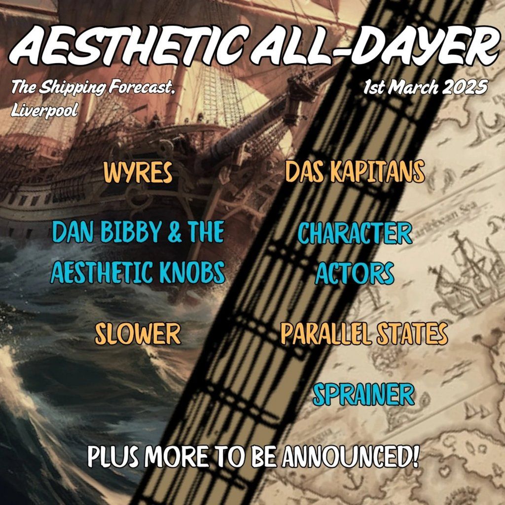 Aesthetic All-Dayer @ The Shipping Forecast (The Hold)