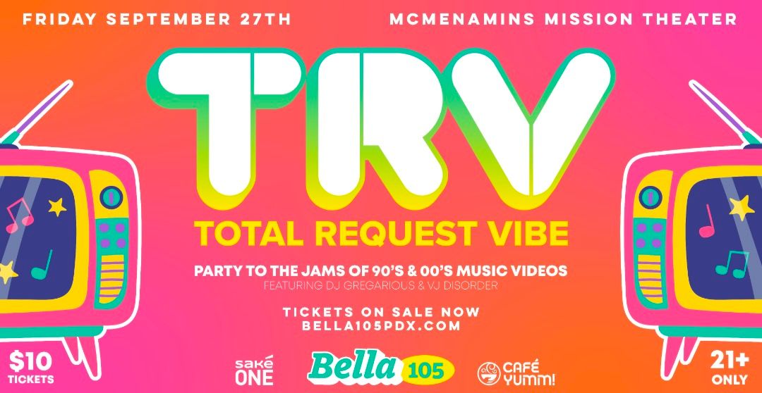 Bella 105's Total Request VIBE