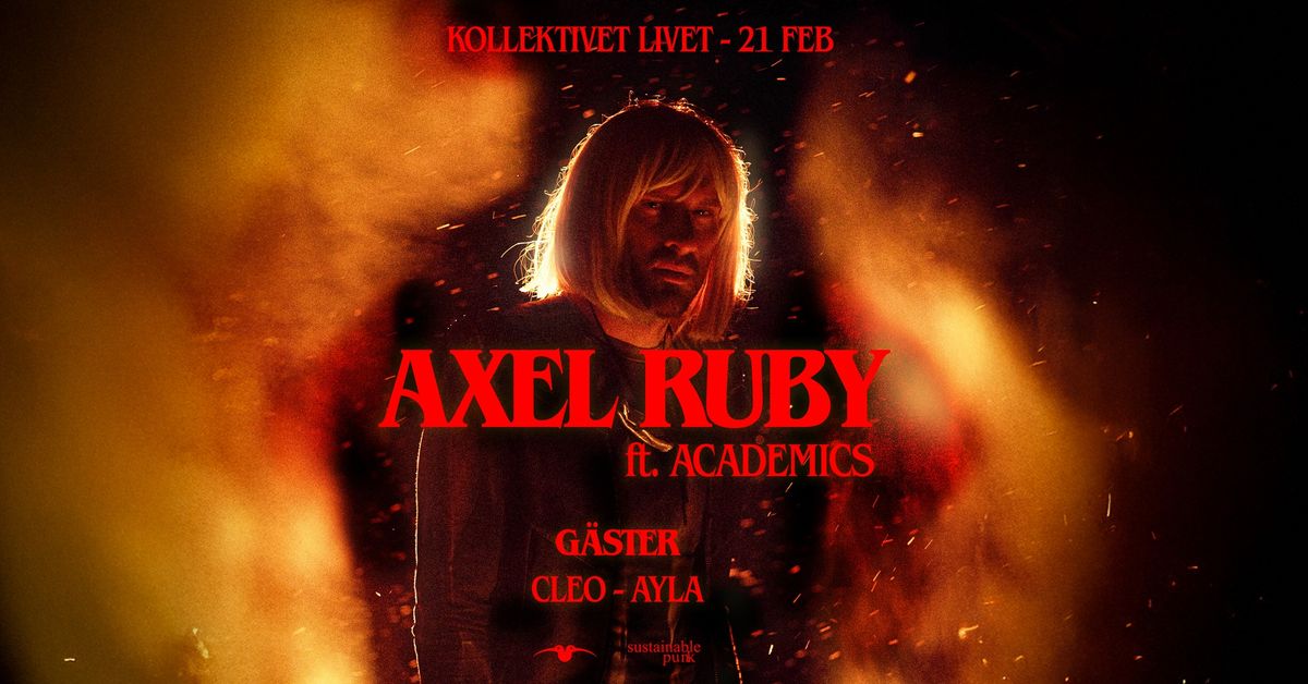 Axel Ruby feat. Academics + Special Guests | Live p\u00e5 Kollektivet Livet, Stockholm