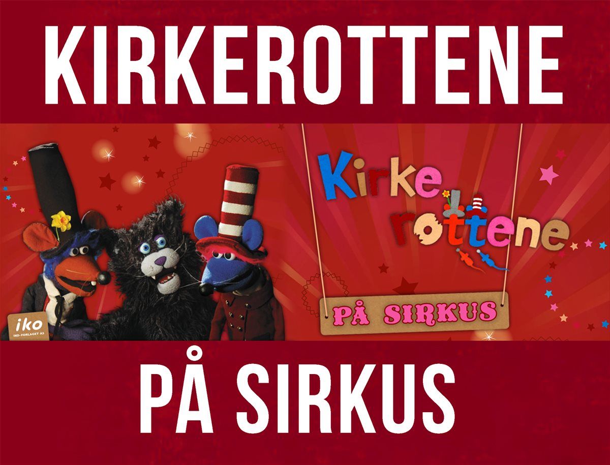 Kirkekino - Kirkerottene p\u00e5 Sirkus