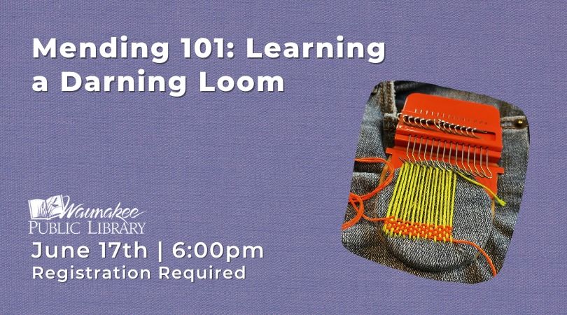 Mending 101: Learning a Darning Loom