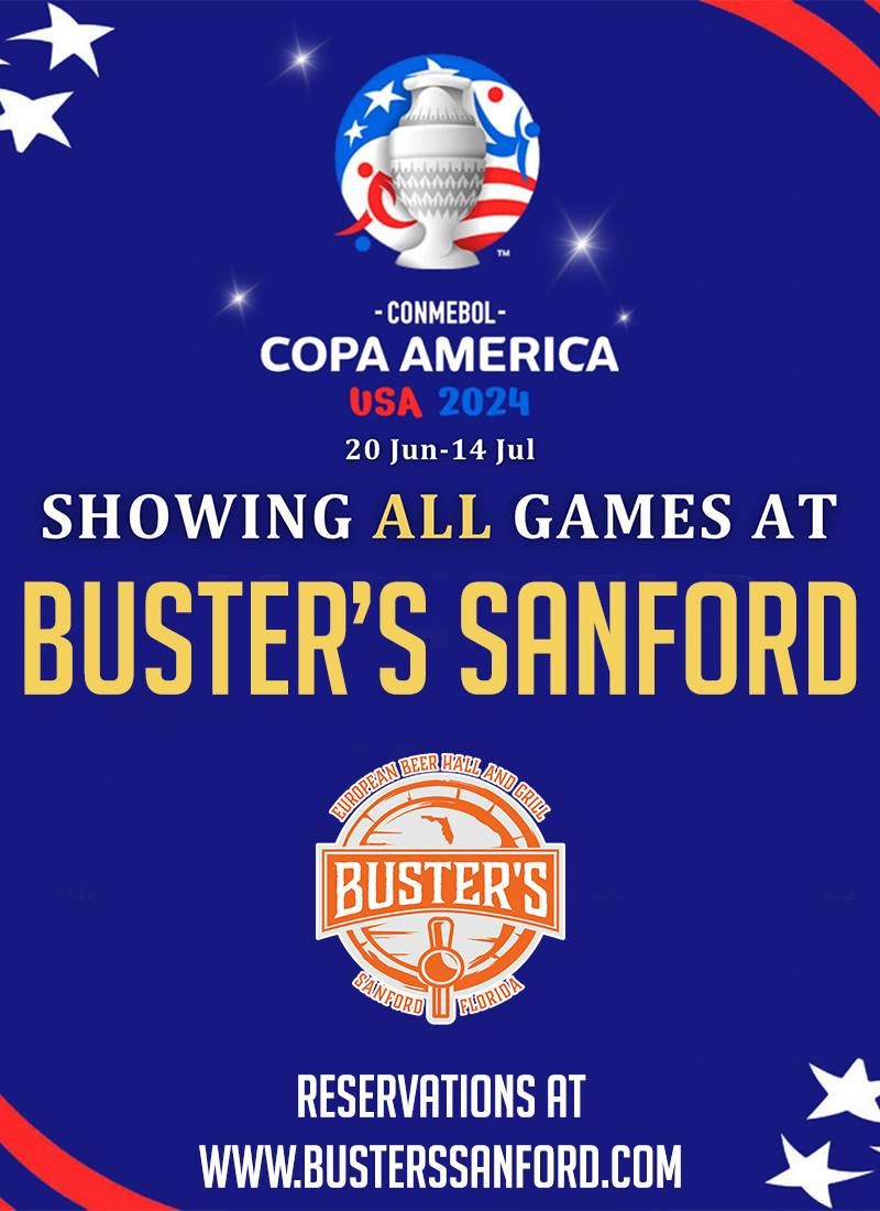 Copa America 2024 - Watch Live at Buster's Sanford