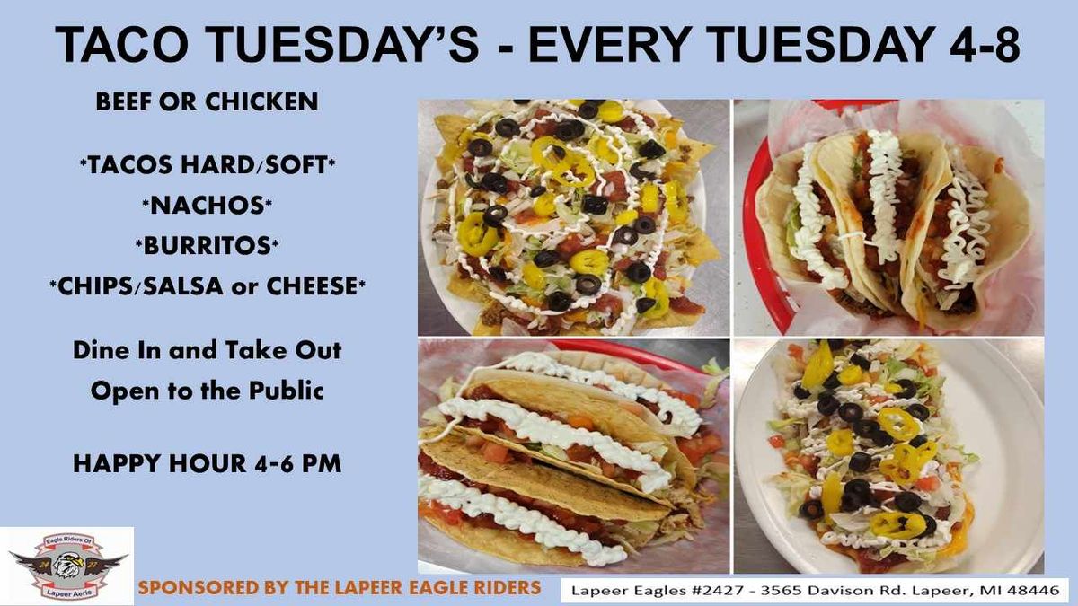 Taco Tuesdays - Every Tuesday 4-8