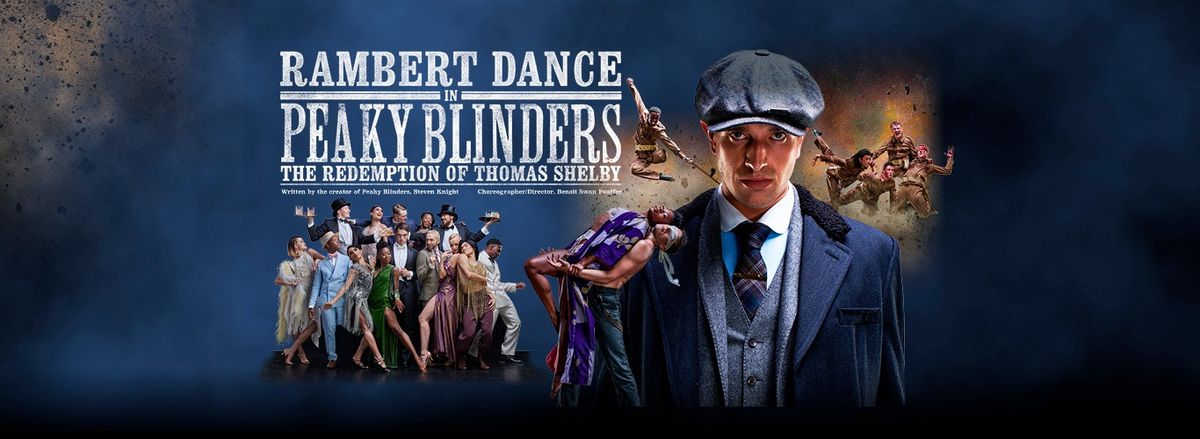 Rambert Dance in Peaky Blinders: The Redemption of Thomas Shelby