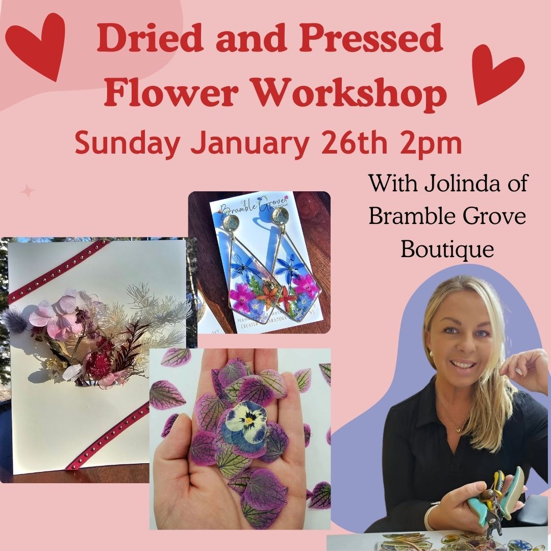 SOLD OUT Dried and Pressed Flower Workshop with Bramble Grove Boutique