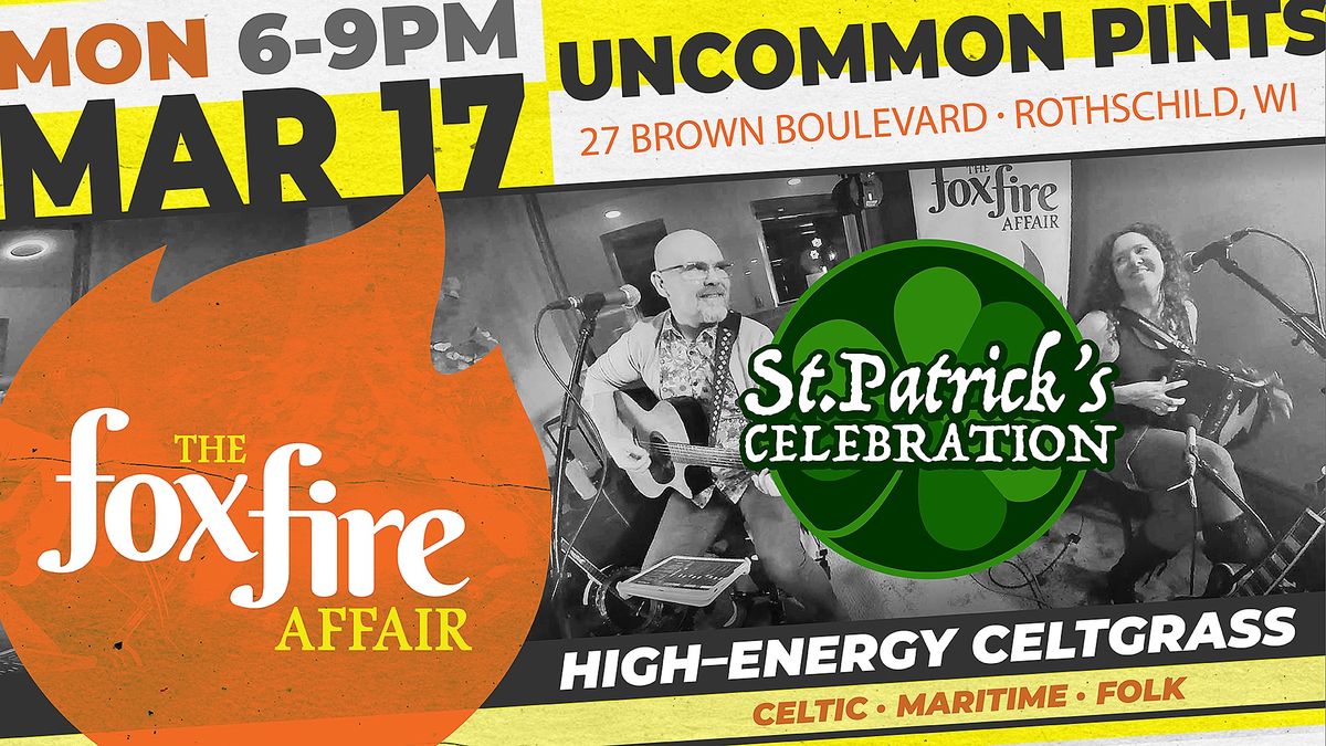 the foxfire affair at Uncommon Pints - St. Patrick's Celebration