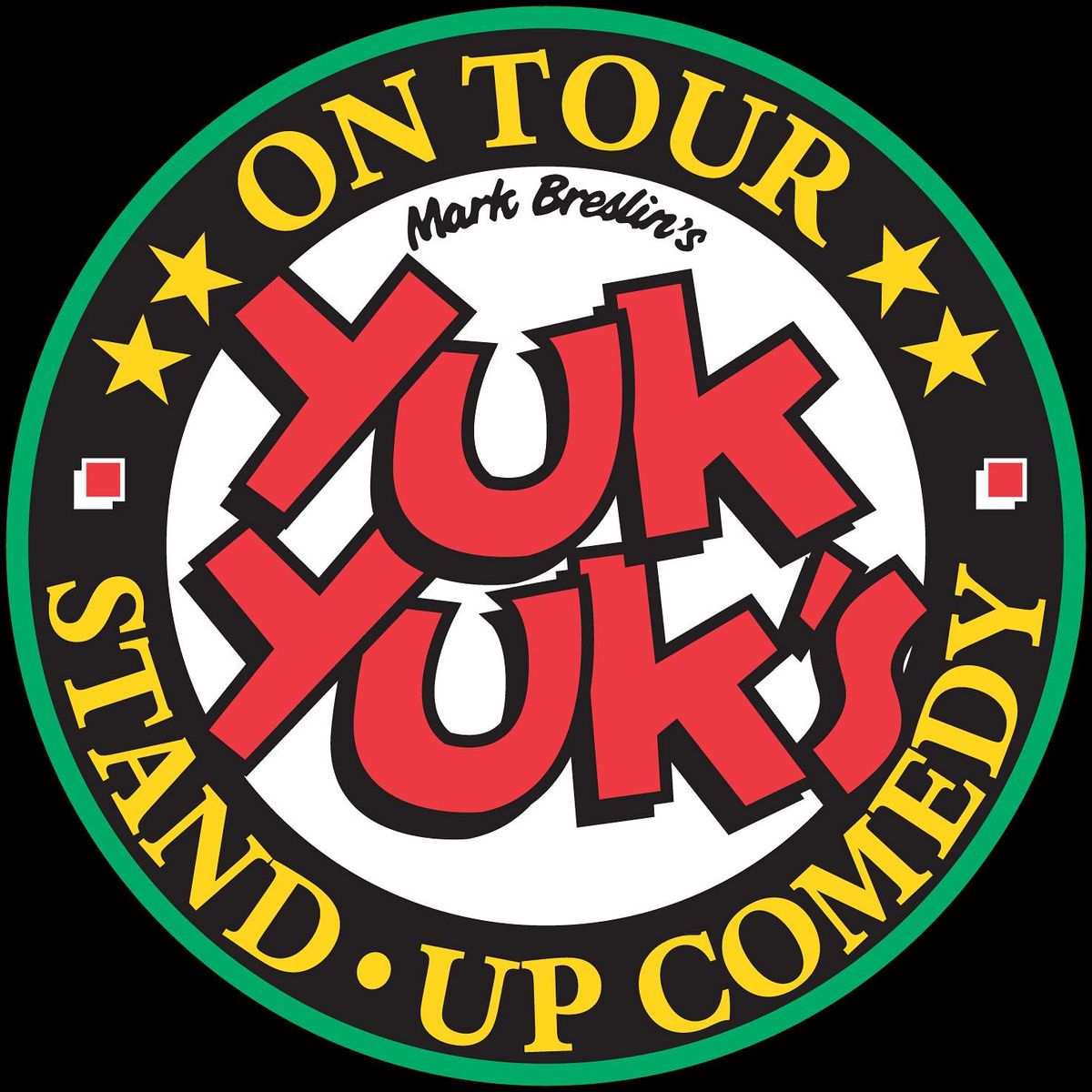 YUK YUK'S ON TOUR PRESENTS: BERNIE'S BELLY LAUGHS with GILSON LUBIN, NIK DUNCAN
