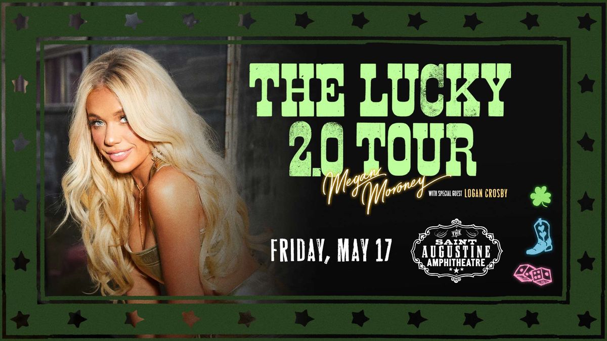 Megan Moroney - The Lucky 2.0 Tour with Special Guest Logan Crosby