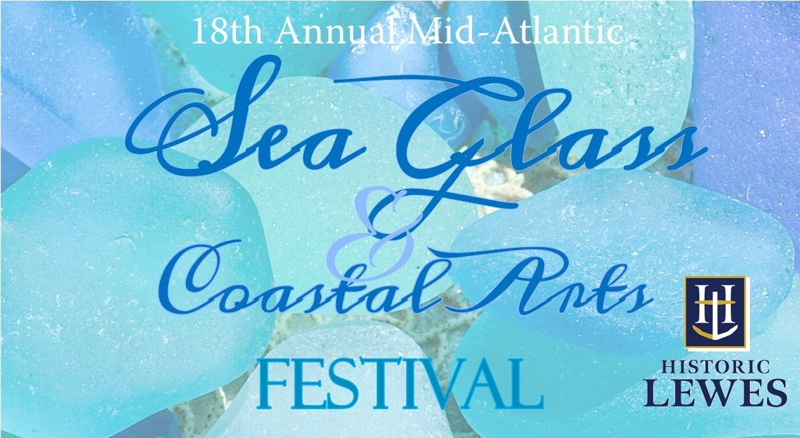 2025 Mid-Atlantic Sea Glass & Coastal Arts Festival