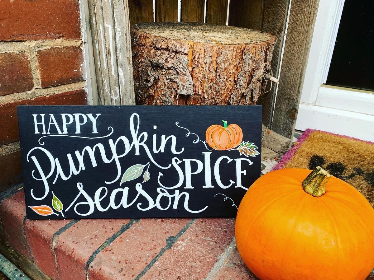 \u201cPumpkin Spice Season\u201d Painting\/craft Event with Heather at Simply Delicious Aldridge 