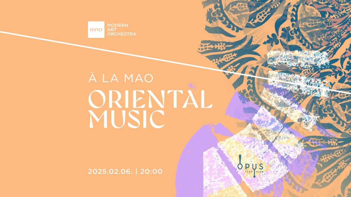 \u00c0 la MAO | Oriental Music