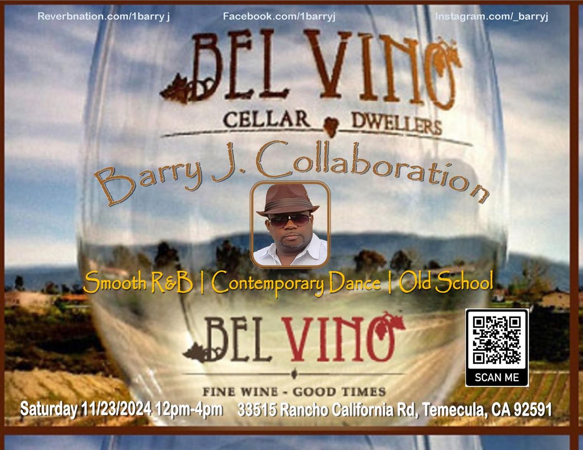 Barry J. Collaboration at Bel Vino Winery!