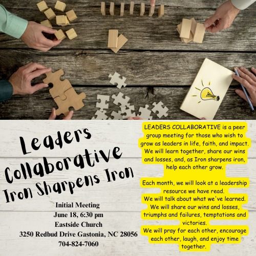 Leaders' Collaborative-Leaders Learning Together, Sharing Wins & Losses, Iron Sharpening Iron