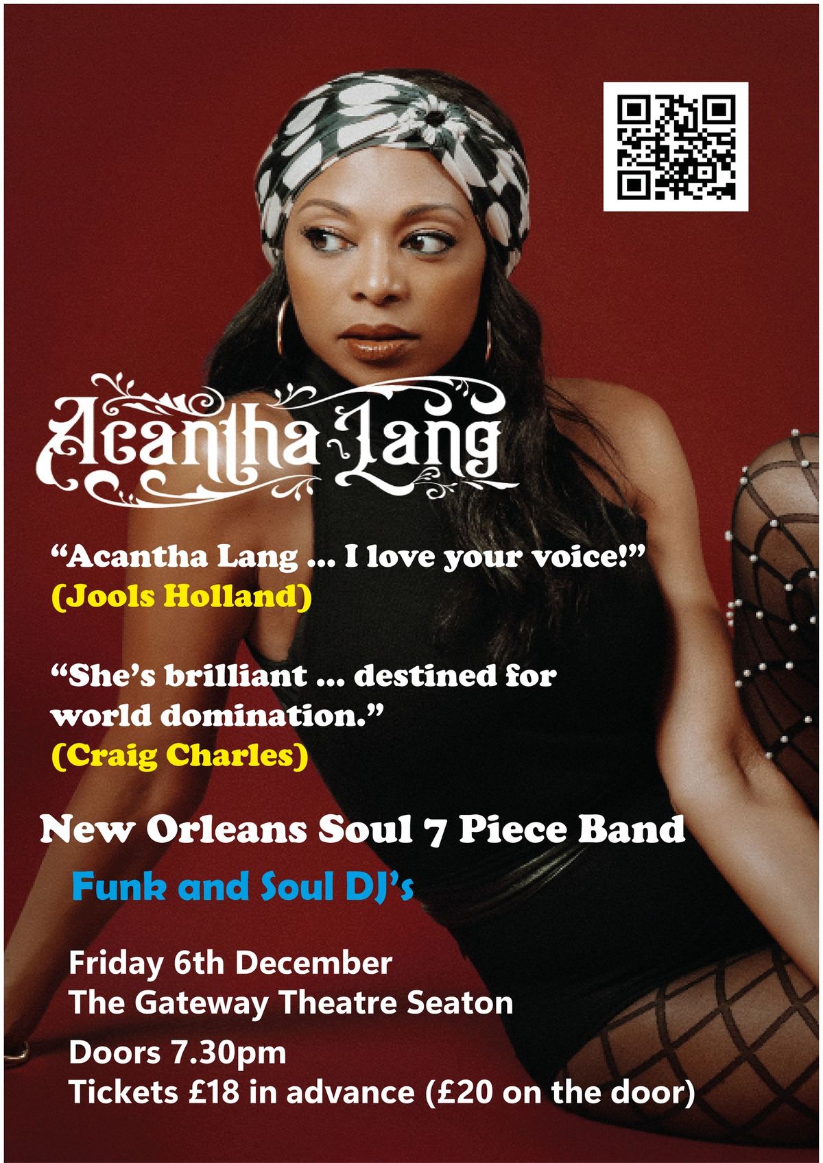 Soul and Funk night featuring Acantha Lang. \u00a318 in advance \u00a320 on the door.  