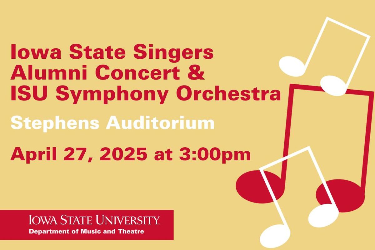 Iowa State Singers Alumni Concert & ISU Symphony Orchestra