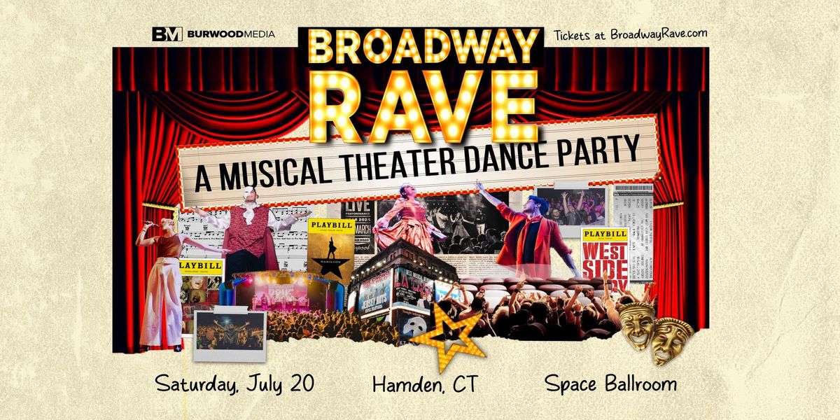Broadway Rave at Space Ballroom