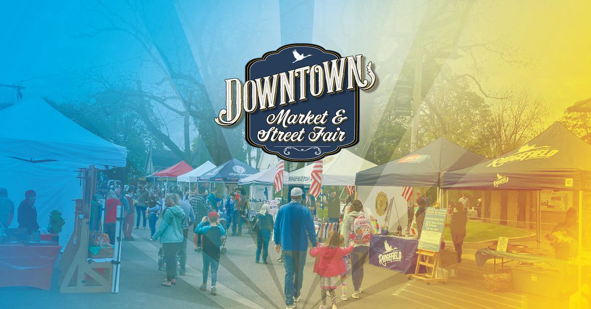 First Saturday: Downtown Market & Street Fair