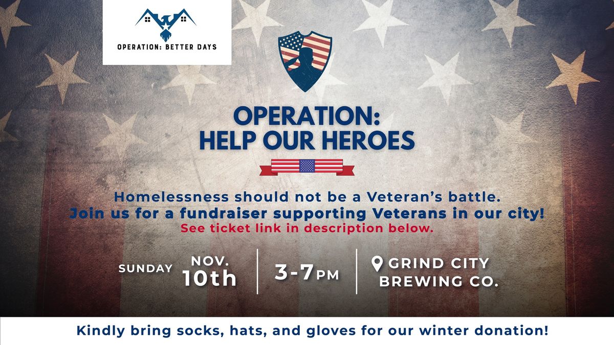 Operation: Help Our Heroes Fundraiser