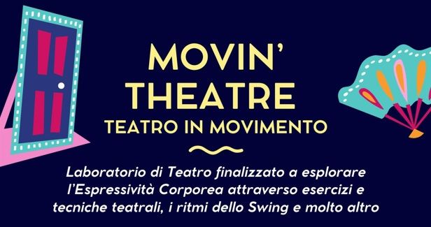 MOVIN' THEATRE_ Teatro in movimento