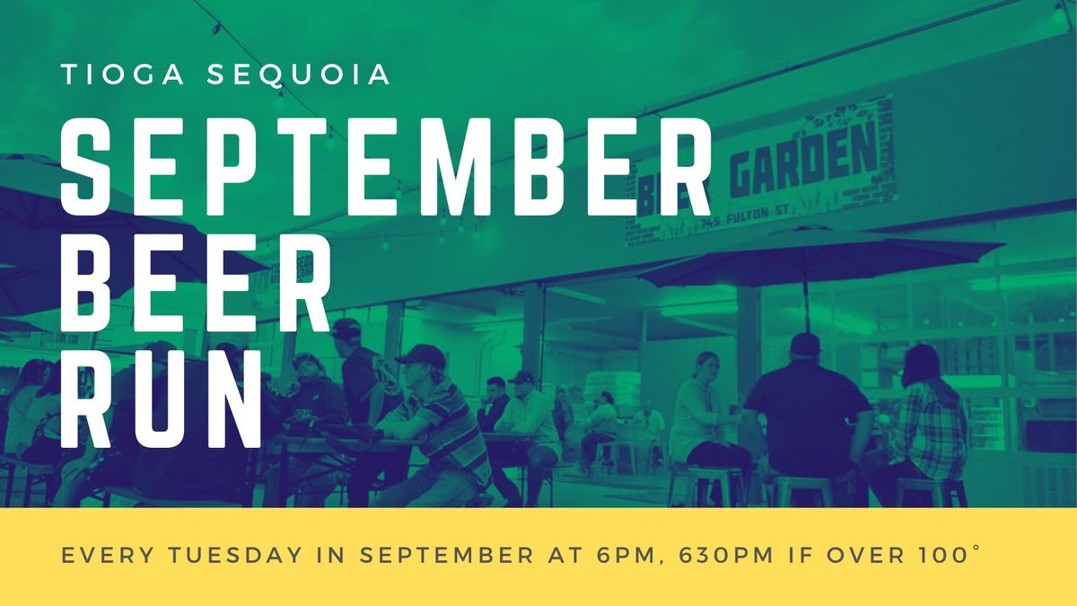 September Beer Runs at Tioga