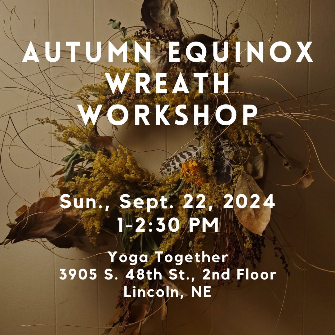 Autumn Equinox Wreath Workshop