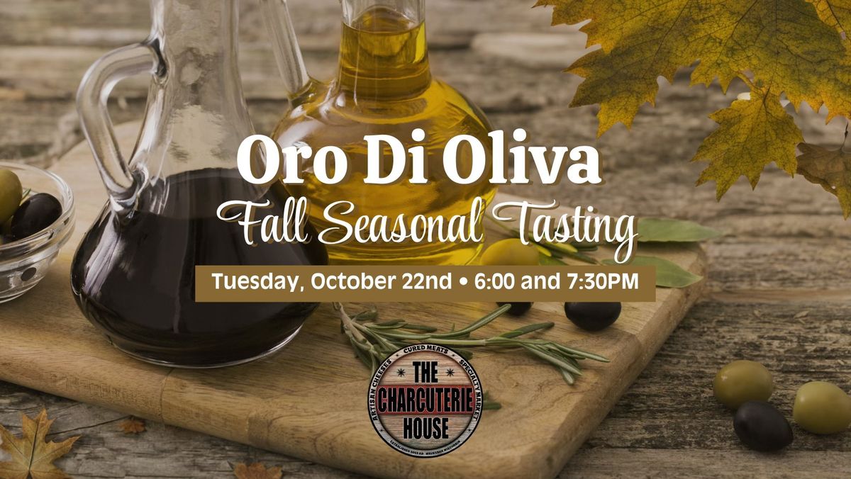 Oro Di Oliva- Fall Seasonal Tasting