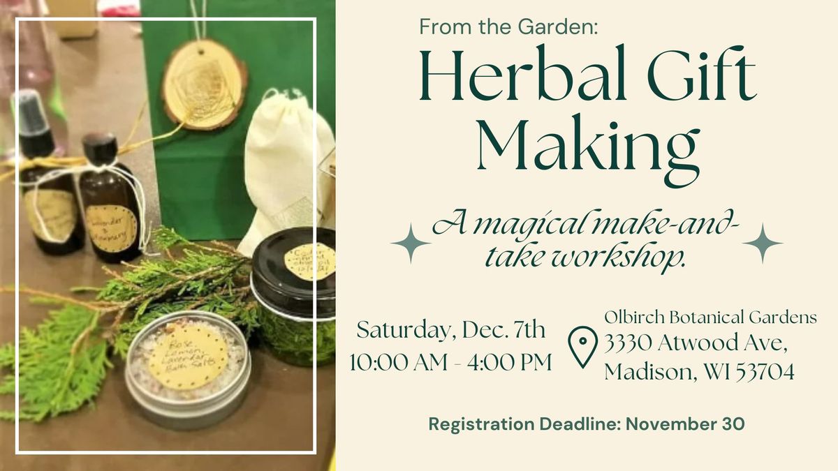 From the Garden: Herbal Gift Making