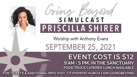Going Beyond Live- Simulcast with Priscilla Shirer