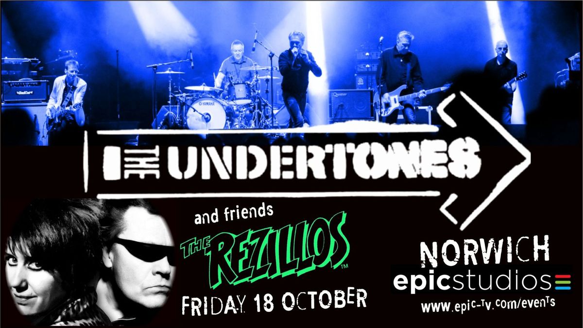 The Undertones Plus Special Guests The Rezillos