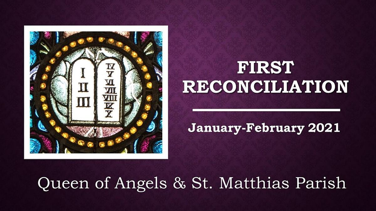 First Reconciliation (Religious Education Part II) - January 30, 2021